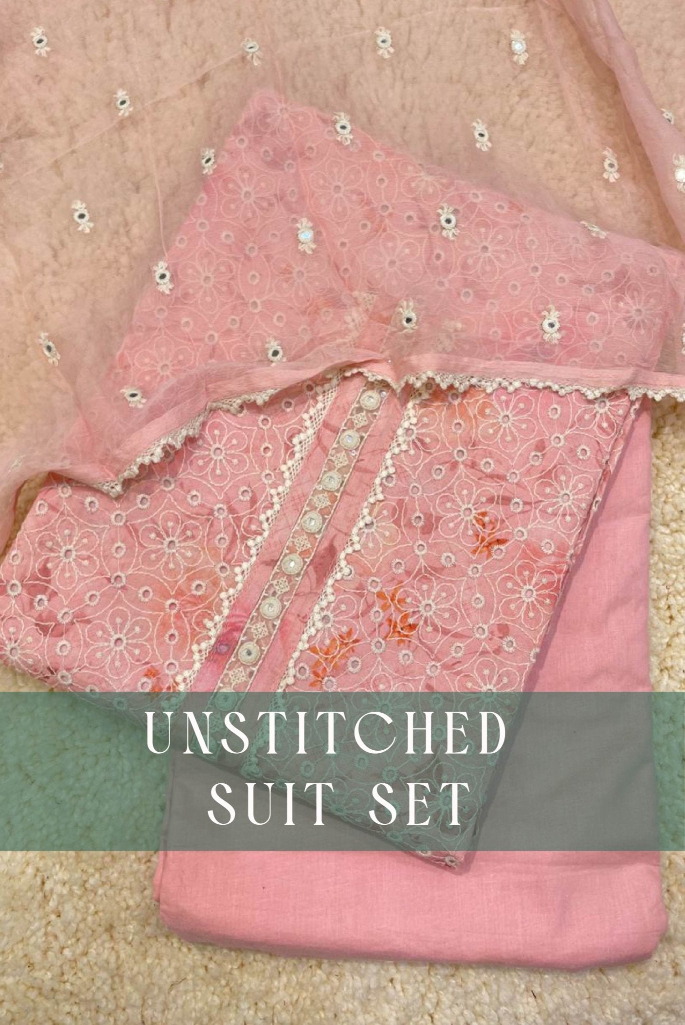 Unstitched Sets - Anusheet